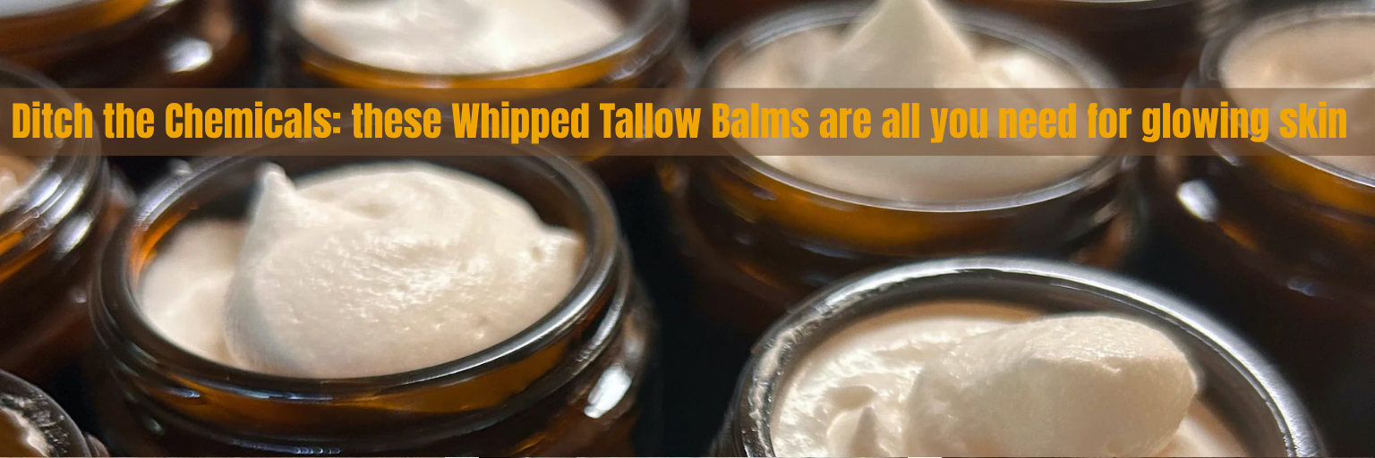 banner_whipped_tallow_face_cream_1750788837404 (1)