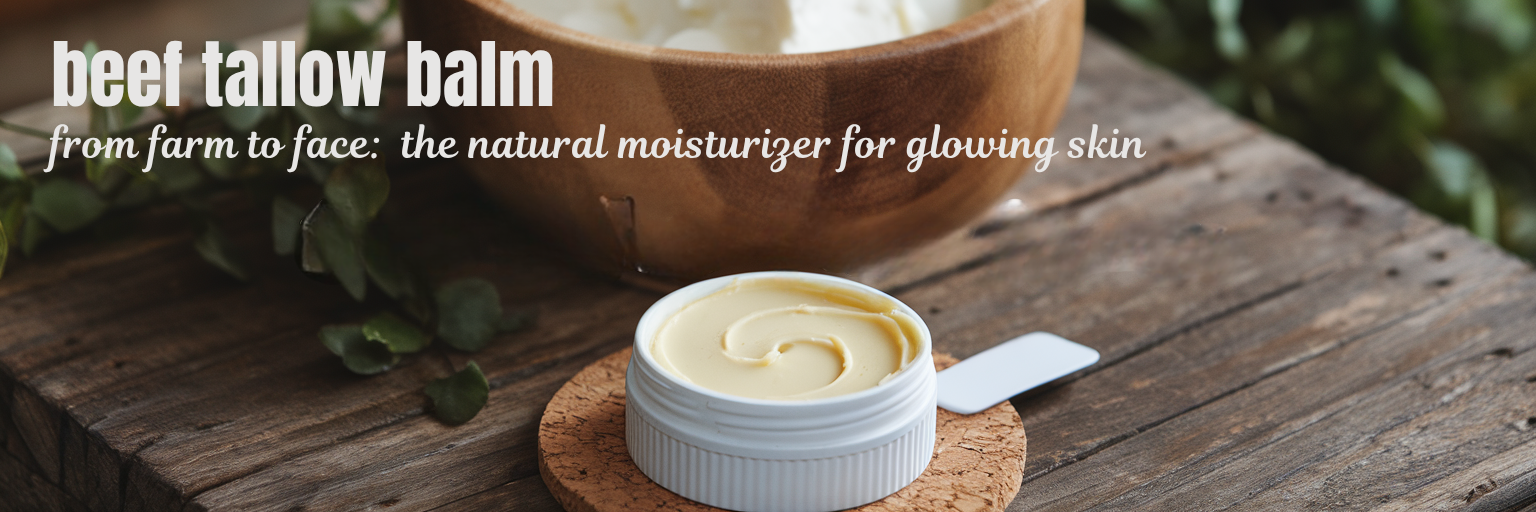 beeftallowbalm_banner_4_1750850482308